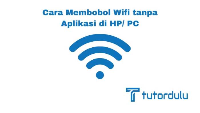 Cara Membobol Wi-Fi 2025 dengan Memahami Keamanannya